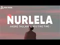 Download Lagu Andre Taulany \u0026 Ayu Ting Ting - Nurlela (Lirik Lagu)