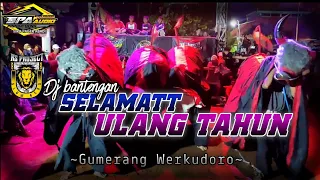 dj bantengan selamat ulang tahun gumerang werkudoro remixer by as project 