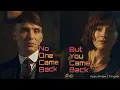 NO ONE CAME BACK- SOME GIRL BEFORE FRANCE- THOMAS SHELBY