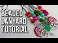 Beaded Lanyard Tutorial