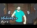 MAHENDRA'S TRICKS - ANIMATED DRAMA