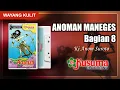 Lagu WAYANG KULIT KI ANOM SUROTO LAKON ANOMAN MANEGES  KUALITAS AUDIO MASTER KUSUMA RECORD (BAG. 8)