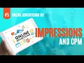 Impressions CPM Defined