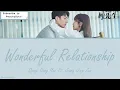 [OST of Hello Mr.Gu] 《Wonderful Relationship》 Qiang Dong Yue Ft. Jiang Jing Zuo (Eng|Chi|Pinyin)