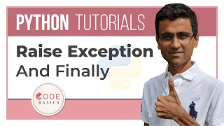Python Tutorial - 20 Raise Exception And Finally