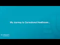 My Journey to Correctional Healthcare