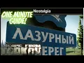 Nostalgia Escape From Tarkov Under a MInute Quest Guide Jaeger Shoreline