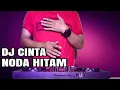 Download Lagu ✅DJ LEBIH BAIK PUTUS SAJA SUDAH HUBUNGAN KITA (CINTA NODA HITAM) REMIX ENAK FULL BASS