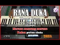 Download Lagu RANA DUKA - Rhoma irama - Karaoke Dangdut Korg Pa3X (Nada Cewek)