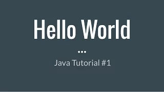 Java Beginner Tutorial - Hello World