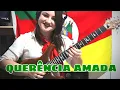 QUERÊNCIA AMADA na GUITARRA