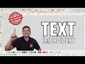 Digitizing 115 How to Master Text Embroidery