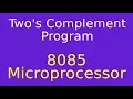 8085 Assembly Language 2s Complement Program