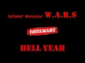 Rosemary - Hell Yeah ( Lirik )