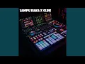 Download Lagu Lampu Kaka X CLBK
