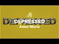 Download Lagu Anne-Marie, DEPRESSED (Lyrics)