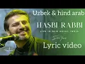 Download Lagu Sami Yusuf - Hasbi Rabbi  ( uzbek lyric ) lyric video uzbekcha uzbekistan uzb uz