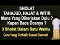 Download Lagu Cara Sholat Tahajud, Hajat \u0026 Witir Dalam Satu Waktu - Ust. Mahmud Asy-Syafrowi