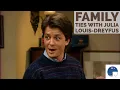 Family Ties with Julia Louis-Dreyfus