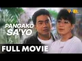 Download Lagu Pangako Sa'yo FULL MOVIE | Sharon Cuneta, Bong Revilla Jr, Edu Manzano
