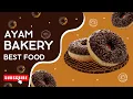 Ayam Bakery s Very First Food Discover the Flavors That Started It All