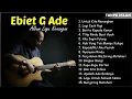 Download Lagu Ebiet G Ade – Lagu Populer Paling Dikenang Sepanjang Karier | Nostalgia Lagu Lawas Indonesia