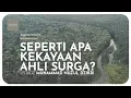83. SEPERTI APA KEKAYAAN AHLI SURGA?