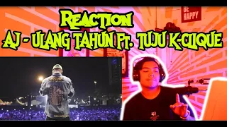 Download AJ -  ULANG TAHUN Ft  TUJU K CLIQUE OFFICIAL MV - REACTION MP3