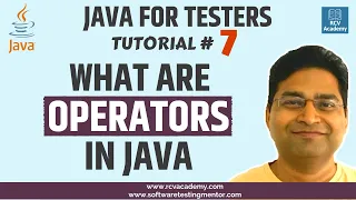 Java for Testers - Operators in Java Introduction and Examples