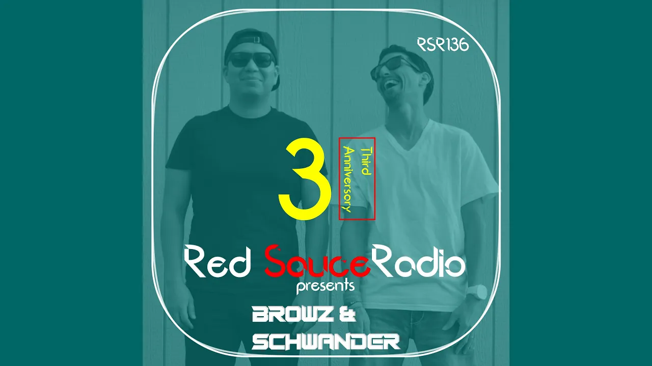 RSR136 - Red Sauce Radio w/Browz & Schwander