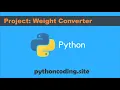 Tutorial 014 Python Programming Weight Converter