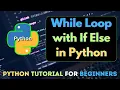 5 How to Use While Loop with If Else Condition in Python Python Tutorial For Beginners