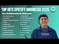 LAGU INDONESIA HITS 2025 🎶 HATI-HATI DI JALAN , MONOKROM VIRAL SPOTIFY HITS 🎧 PLAYLIST LAGU POPULER
