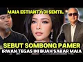 Download Lagu MAIA ESTIANTY DISEBUT SOMBONG IRWAN PASANG BADAN INI BUAH SABAR MAIA || Maia Estianty