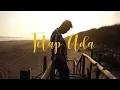 Download Lagu Sa kalah banyak namun sa ingin..(Tetap_ada Offcial Video Music)