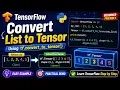 TensorFlow Convert List To Tensor in TensorFlow tf convert - to