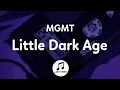 Download Lagu MGMT - Little Dark Age (slowed tik tok remix) Lyrics