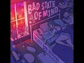 Bad State of Mind
