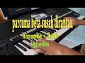 Download Lagu PARCUMA BETA SUSAH DIRANTAU [KARAOKE] LAGU AMBON