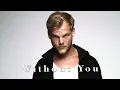 Lagu Avicii feat. Sandro Cavazza - Without You (Mattrecords Remix)