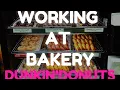WORKING AT DUNKIN DONUTS BAKERY 2024 POV