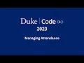 Managing Attendance