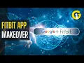 Google Is Turning Fitbit App Into Your Health Haven