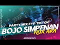 Download Lagu DJ FYP TIKTOK || DJ BOJO SIMPENAN - NDX AKA || PARTYMIX - MNTHKRVLTN
