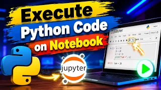 How to Execute Python Code in Jupyter Notebook Beginner Step-by-Step Tutorial