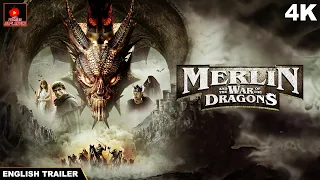 Merlin And The War Of The Dragons - Hollywood Full Action Movie Trailer In English 4K.