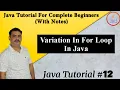 Variation In For Loop Basic Understanding Of Java By Harvinder Singh