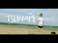 Lagu The Tsunami (2017) | A Kiddie Disaster Movie