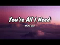 White Lion-You're All I Need (Lyrics)
