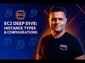 EC2 Deep Dive Instance Types Configurations